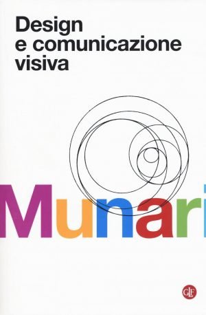 Design e comunicazione visiva - Bruno Munari